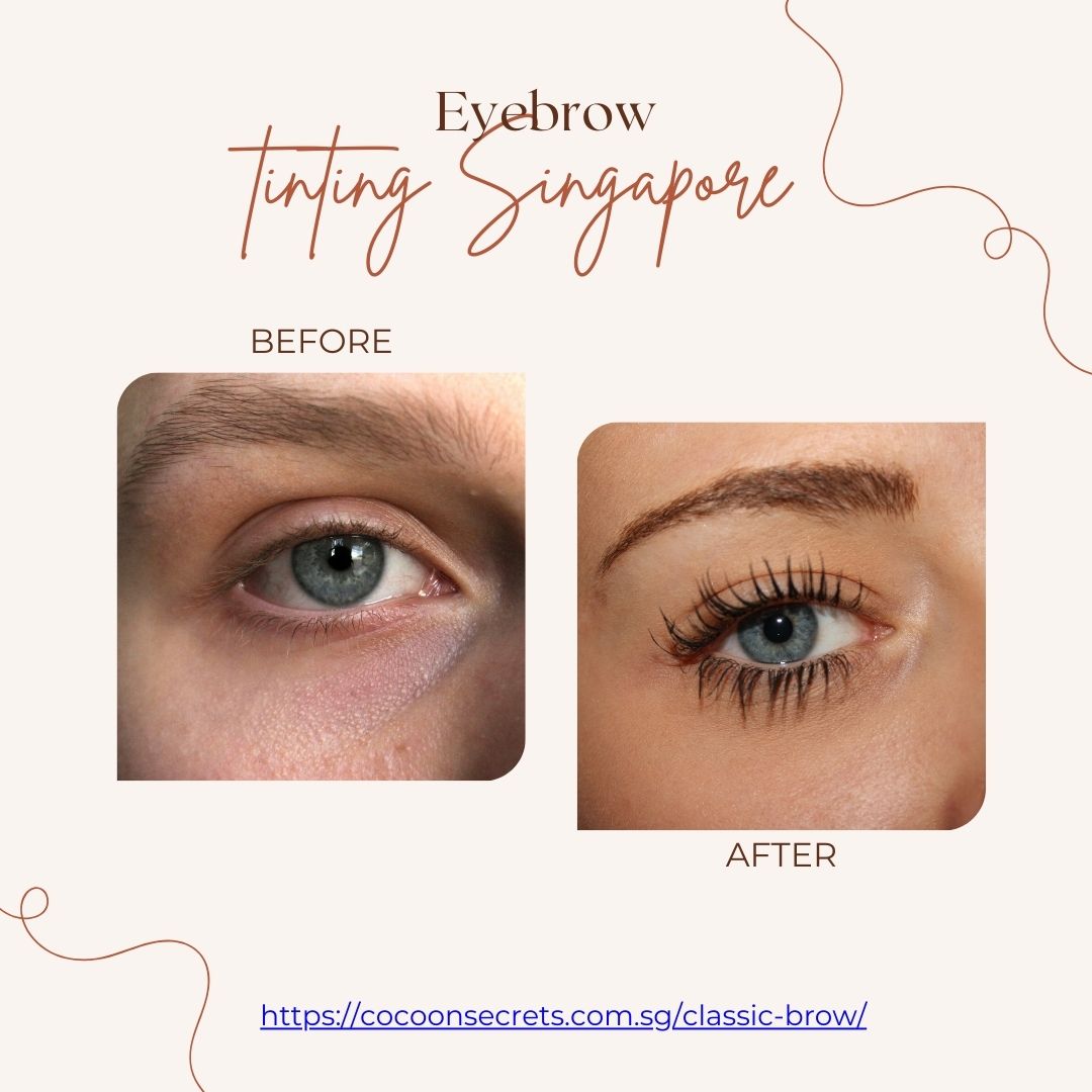 Eyebrow Tinting Singapore Gives Your Brows A Fuller & Natural Look